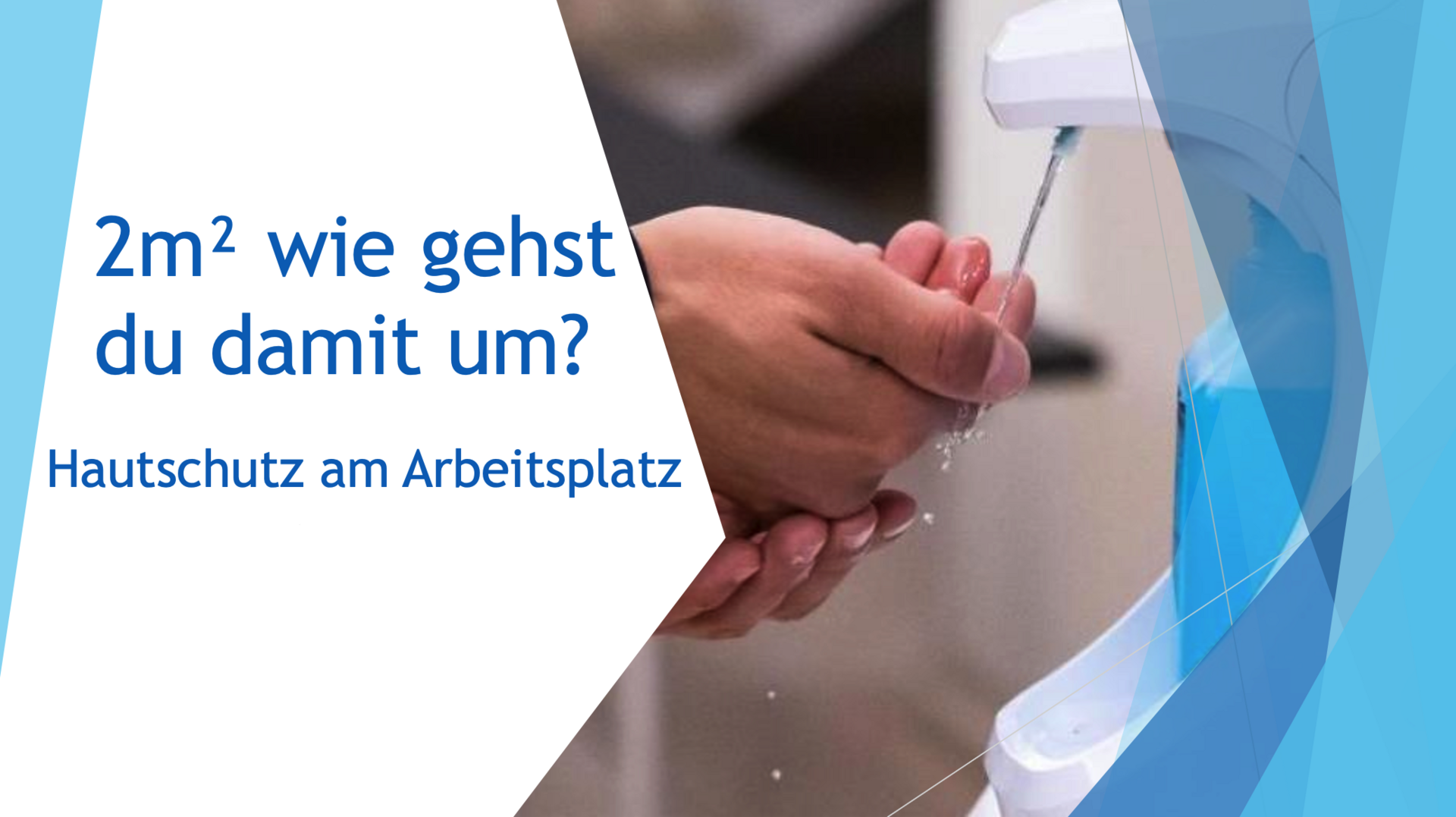 Zwei Hände unter Desinfektionsmittelspender, Titel "2 m²  wie gehst du damit um? Hautschutz am Arbeitsplatz"