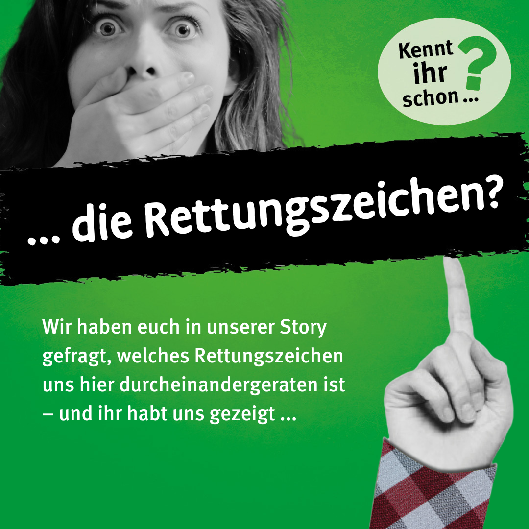 Wir haben euch in unserer Story gefragt, welches Rettungszeichen uns hier durcheinandergeraten ist – und ihr habt uns gezeigt ...